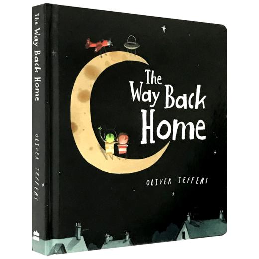 The Way Back Home 英文原版 从月亮上回家 天上人间儿童绘本纸板书图画书 英文版智慧小孩系列 Oliver Jeffers 书单 进口书 商品图4