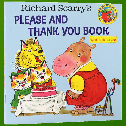 拜托了与谢谢你 英文原版儿童绘本 Richard Scarry’s Please and Thank You Book 斯凯瑞 礼貌用语启蒙书 英文版正版进口书 商品图2