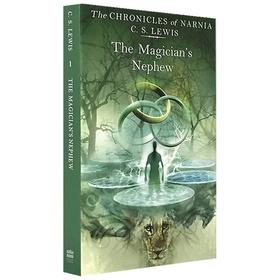 魔法师的外甥 英文原版小说 The Magician’s Nephew 纳尼亚传奇1 英文版英语书 儿童文学故事书 正版