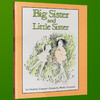 大姐姐和小妹妹 英文原版绘本 童书 Big Sister and Little Sister 儿童情感启蒙 情商培养绘本 英文版进口书 商品缩略图1