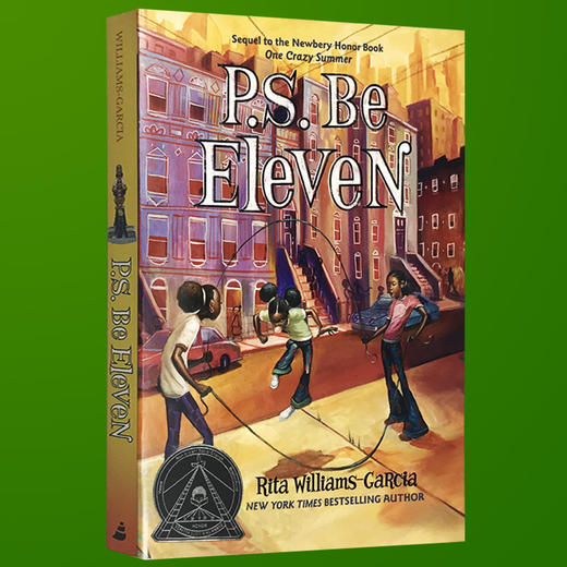 P.S. Be Eleven 英文原版小说 纽伯瑞银奖儿童文学书 One Crazy Summer 疯狂的夏天续集 正版进口书籍 商品图1