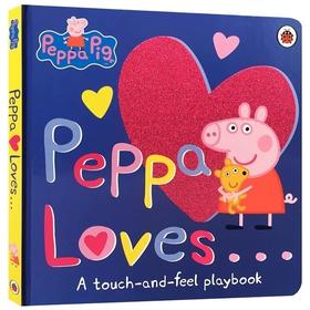 Peppa Loves 粉红猪小妹佩奇 英文原版 儿童英语绘本故事书 佩佩猪 小猪佩琪喜欢什么 ladybird 纸板触摸书 英文版英语书