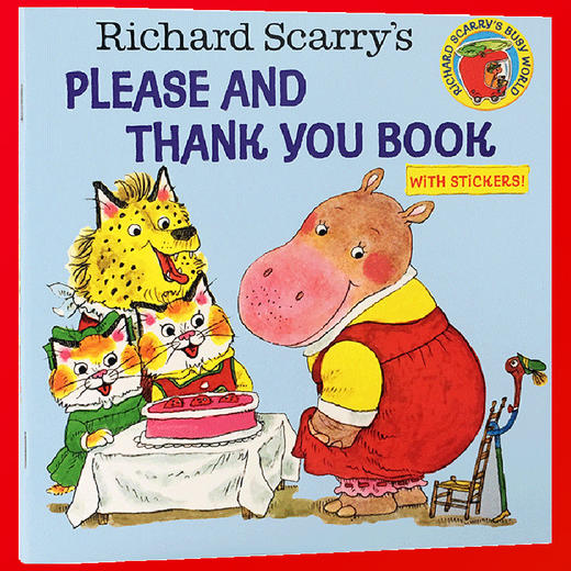 拜托了与谢谢你 英文原版儿童绘本 Richard Scarry’s Please and Thank You Book 斯凯瑞 礼貌用语启蒙书 英文版正版进口书 商品图3