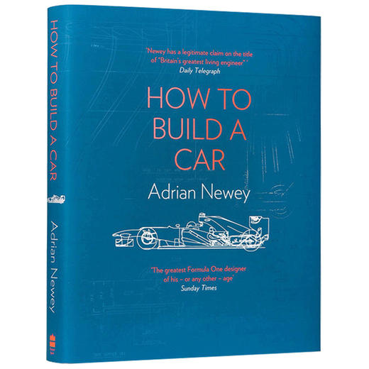 How to Build a Car 英文原版 F1设计师 Adrian Newey 自传 如何打造F1赛车 精装 如何造一辆车 艾德里安纽维 英文版原版 进口书 商品图0