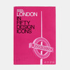 London in Fifty Design Icons (Design Museum Fifty 伦敦五十设计图标 商品缩略图0