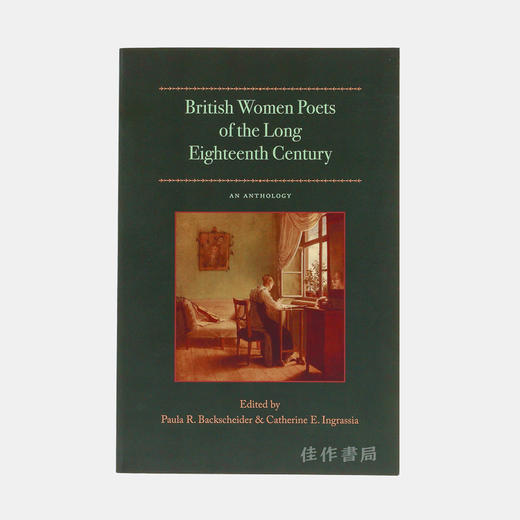 British Women Poets of the Long Eighteenth Century: An Anthology 十八世纪的英国女性诗人 商品图0