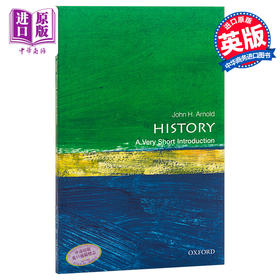 预售 【中商原版】历史（牛津通识读本） 英文原版 History: A Very Short Introduction  John Arnold  Oxford University 历史
