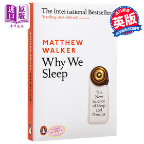 【中商原版】我们为什么睡觉？英文原版 Why We Sleep: The New Science of Sleep and Dreams 睡眠的力量 Matthew Walker