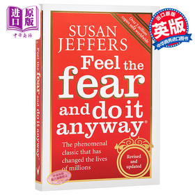 【中商原版】感到恐惧 英文原版 Feel The Fear And Do It Anyway - 20th Anniversary Edition Susan Jeffers 励志自助