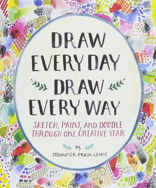 【中商原版】每天画幅画，尝试各种绘画方式 英文原版 Draw Every Day, Draw Every Way(Guided Sketchbook) 素描 油画 绘画 商品图0