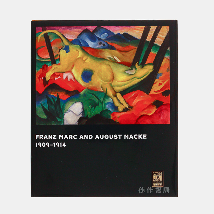 Franz Marc and August Macke 1909-1014 / 弗兰茨·马尔克和奥古斯特·麦克  1909-1014年    德国表现主义画家