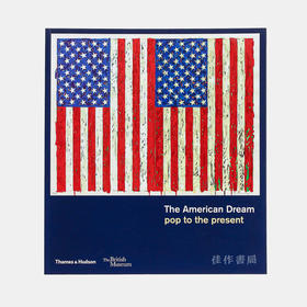 The American Dream: pop to the present 美国梦：从波普到现在