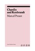 Chardin and Rembrandt: Marcel Proust 夏尔丹与伦勃朗 商品缩略图0