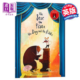 【中商原版】大熊和钢琴，狗和小提琴 英文原版 The Bear, The Piano, The Dog and the Fiddle 友谊故事绘本 David Litchfield