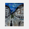 Vibrant Metropolis / Idyllic Nature: Kirchner - The Berlin Years/充满活力的大都市/田园诗般的自然风光：基希纳的柏林时光 商品缩略图0