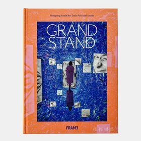 Grand Stand 6: Designing Stands for Trade Fairs and Events/大展台6：展会设计