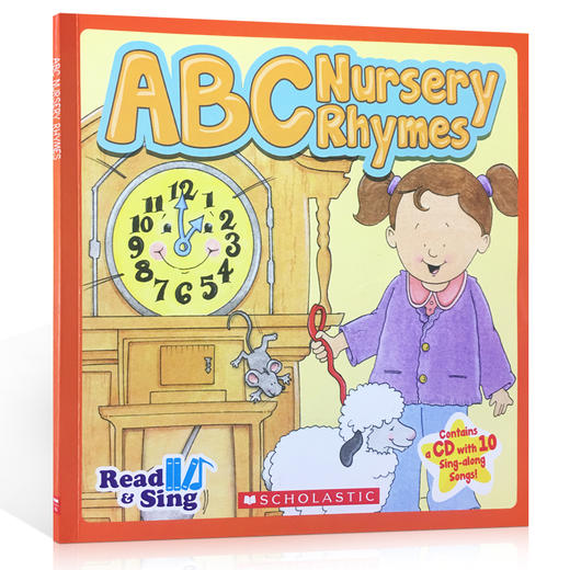 英文原版 Read and Sing:ABC Nursery Rhymes 启蒙早教经典韵文儿歌童谣 附原版英语发音CD 学乐 Scholastic 出版 儿童图画故事书 商品图0