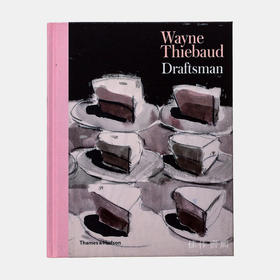 Wayne Thiebaud: Draftsman/伟恩·第伯：素描作品