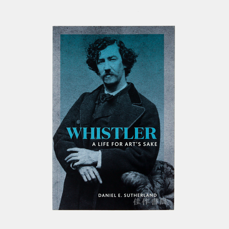 Whistler: A Life for Art's Sake/惠斯勒：艺术人生