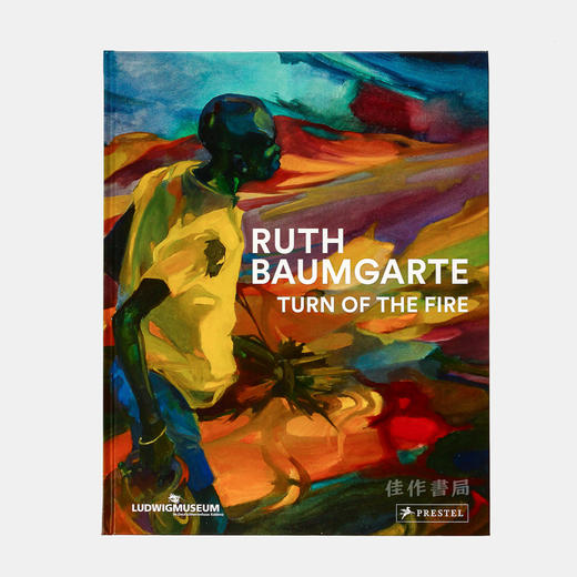 Ruth Baumgarte: Turn of the Fire/鲁思·鲍姆加特：火的转折 商品图0