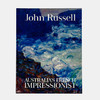 John Russell: Australia's French impressionist/约翰·拉塞尔：澳大利亚的法国印象派画家 商品缩略图0