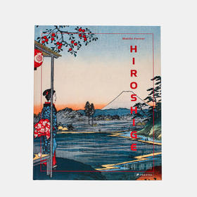 Hiroshige/歌川广重作品集/日本浮世绘大师/大开本画册