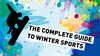 The Complete Guide  to Winter Sports 商品缩略图0