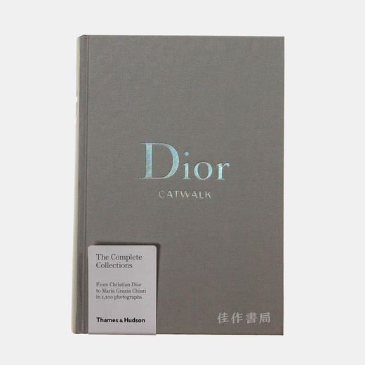 Dior Catwalk:The Complete Collections / 迪奥时装秀 商品图0