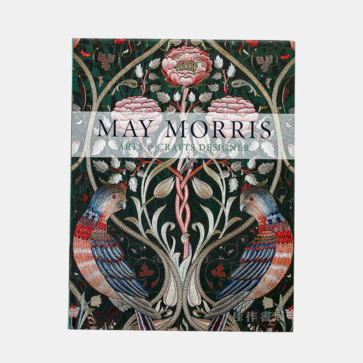 May Morris: Arts & Crafts Designer/梅·莫里斯：工艺美术设计师 商品图0