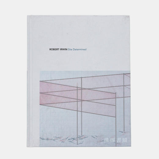 Robert Irwin: Site Determined / 罗伯特·欧文：现场确认  装置艺术 商品图0