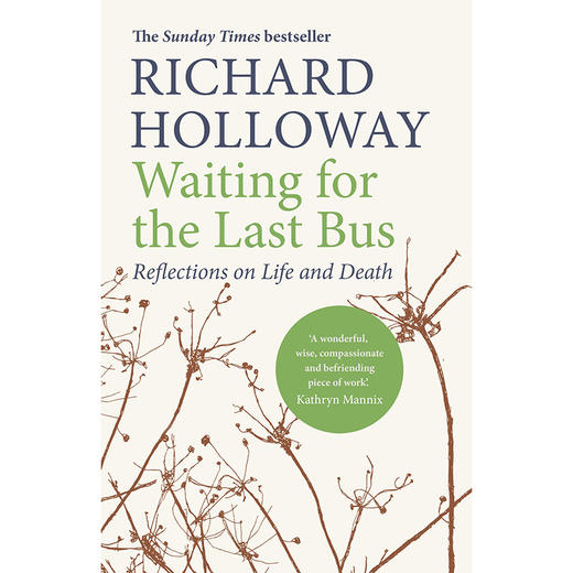 【中商原版】等待zui后一趟巴士：关于生与死的反思 英文原版 Waiting for the Last Bus: Reflections on Life and Death 商品图0