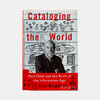 Cataloging the World: Paul Otlet and the Birth of the Information Age 编目世界：保罗·奥特莱特和信息时代的诞生 商品缩略图0