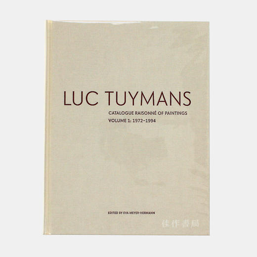 Luc Tuymans: Catalogue RaisonnE of Paintings Volume 1: 1978-1994 / 吕克·图伊曼斯：绘画全集 第一卷：1972–1994年 商品图0