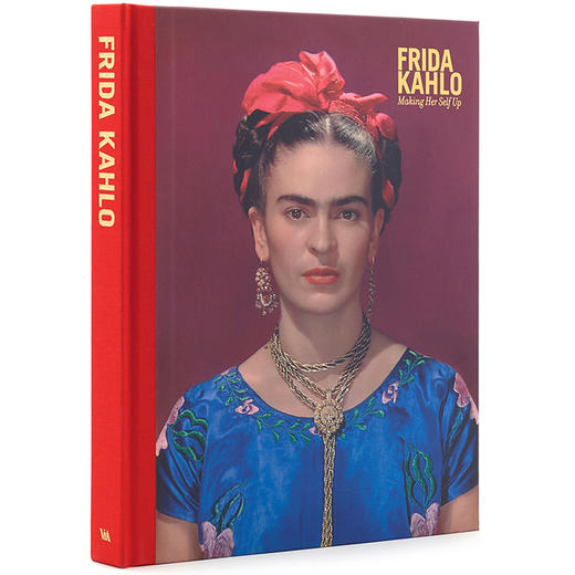 预售 【中商原版】弗里达·卡罗：V&A展览 英文原版 Frida Kahlo: Making Her Self Up Claire Wilcox V&A Publishing 商品图0