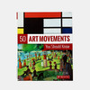 50 Art Movements You Should Know: From Impressionism to Performance Art / 你应该知道的50种艺术运动：从印象派到表演艺术 商品缩略图0