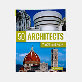 50 Architects You Should Know/你应该知道的50位建筑师