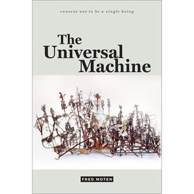 预售 【中商原版】宇宙机器 英文原版 The Universal Machine Fred Moten