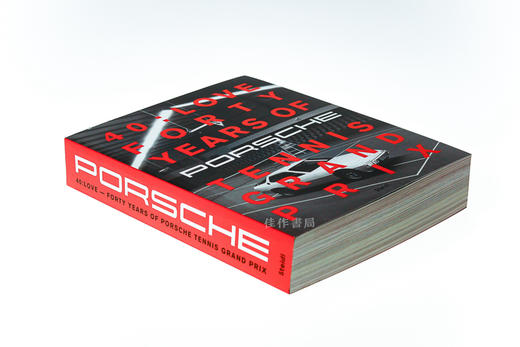 40 : Love: 40 Years of Porsche Tennis Grand Prix/40年之爱—保时捷网球大奖赛40年 商品图1