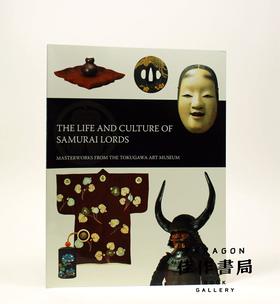 Masterworks from the Tokugawa Art Museum Samurallords的生活和文化：德川艺术博物馆的杰作