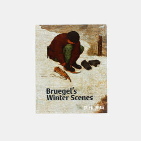 Bruegel's Winter Scenes: Historians and Art Historians in Dialogue/勃鲁盖尔的冬季画面：历史学家和艺术史家的对话