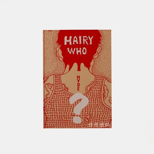 Hairy Who? 1966-1969/毛茸茸的是谁？1966-1969年作品集 商品图0