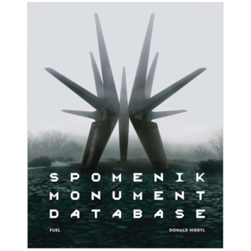 【预订】Spomenik Monument Database | 斯洛文尼亚 南斯拉夫纪念碑摄影集