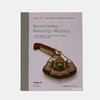 Encountering - Retracing - Mapping: The Ethnographic Legacy of Heinrich Harrer and Peter Aufschnaite 商品缩略图0