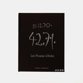 Les Picasso d'Arles/Arles Picassos.阿尔勒的毕加索