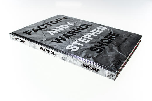 Factory: Andy Warhol. Stephen Shore 工厂：安迪·沃霍尔史蒂芬·肖尔 商品图1