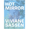 【预订】Viviane Sassen: Hot Mirror，薇薇安娜·萨森：热镜 摄影集 商品缩略图0