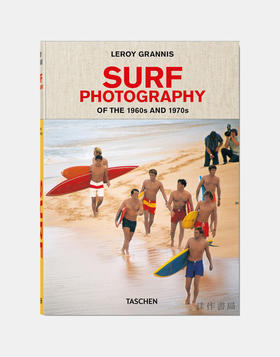 Leroy Grannis: Surf Photography/勒鲁瓦.格兰尼斯.冲浪摄影 英文原版摄影集 / Taschen出版