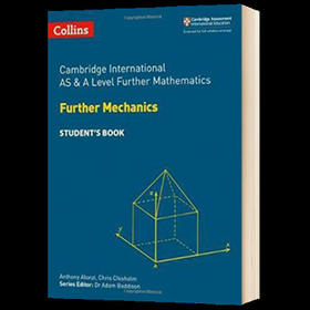 柯林斯剑桥国际进阶力学数学 教材学生用书 英文原版 Collins AS and A Level Further Mathematics Mechanics 英文版英语考试书籍