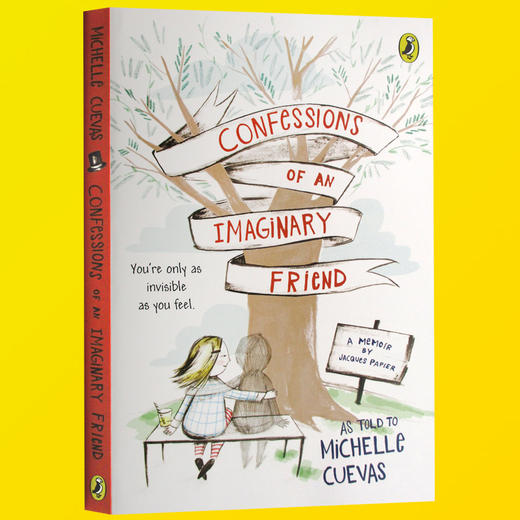 正版 我是你的隐形朋友 英文原版 Confessions of an Imaginary Friend 想象中的朋友的自白 英文版儿童文学进口小说书 青少年读物 商品图2