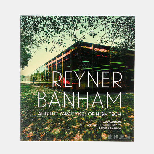 Reyner Banham and the Paradoxes of High Tech/雷纳.班哈姆和高技派的矛盾 商品图0